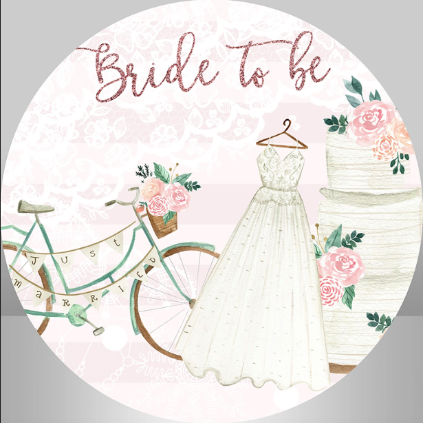Custom Bride to Be Round Backdrops Wedding Party Circle Background Girls Birthday Floral Covers