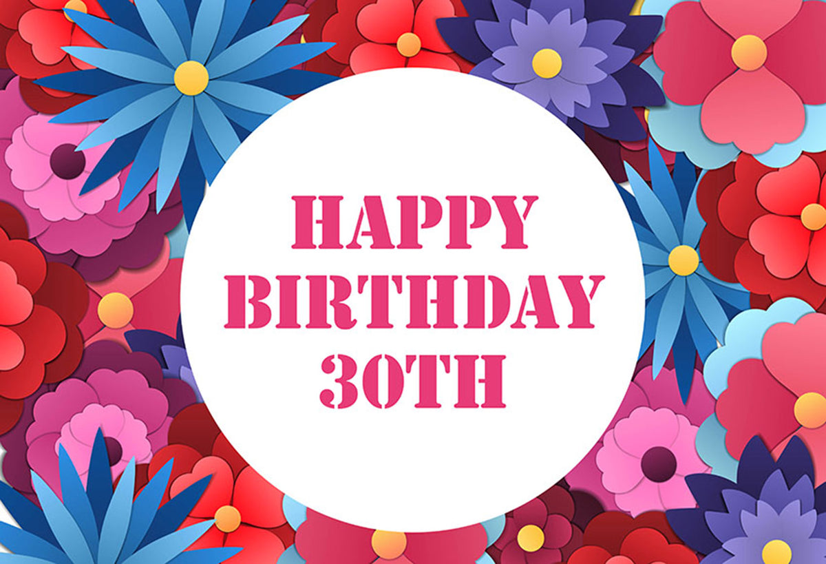 customized Happy birthday photo backdrops 30th birthday photo booth props for woman birthday photo backdrop flowers background for photo happy birthday 30th