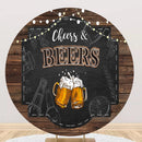 Cheers and Beers Round Backdrops Men Birthday Party Circle Background Wood Cake Party Table Banner Covers