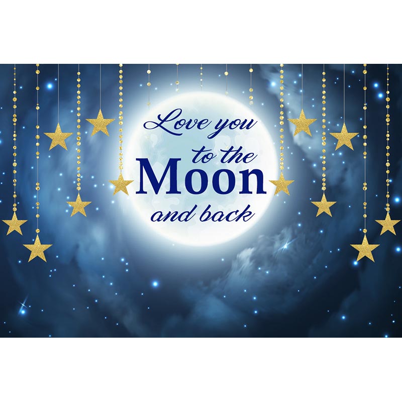 Love You to the Moon and Back Backdrop Baby Shower Newborn Twinkle Twinkle Little Star Backdrops Birthday Background